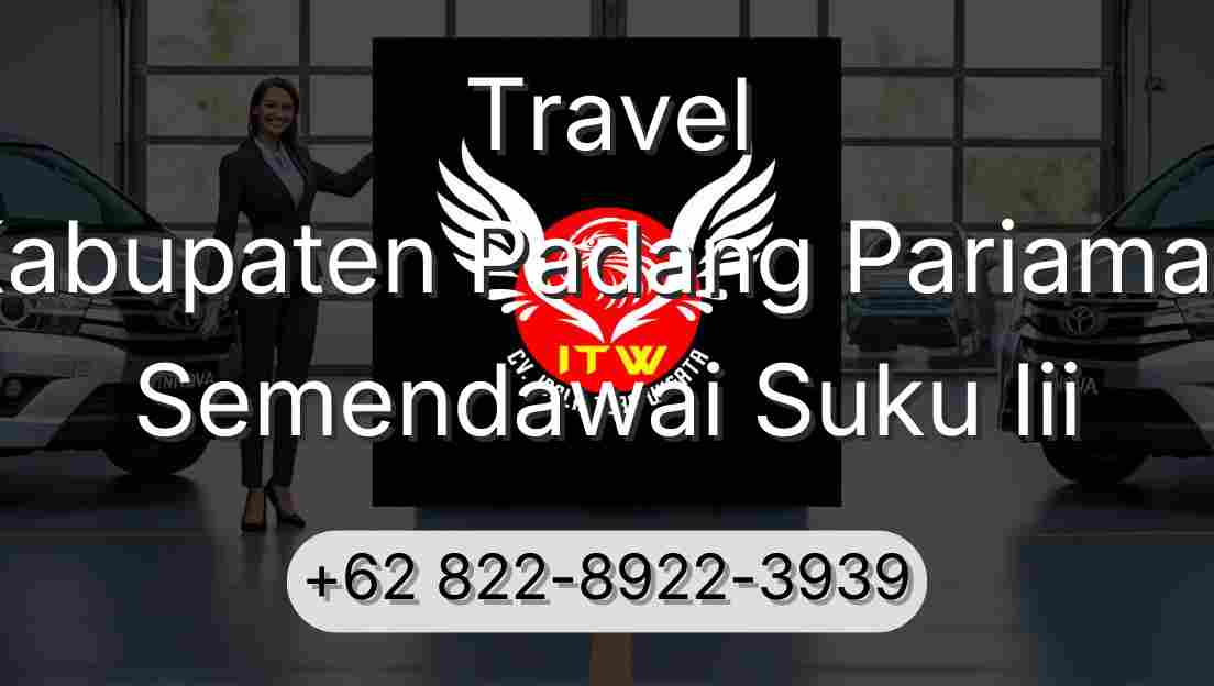 Travel Kabupaten Padang Pariaman Semendawai Suku Iii