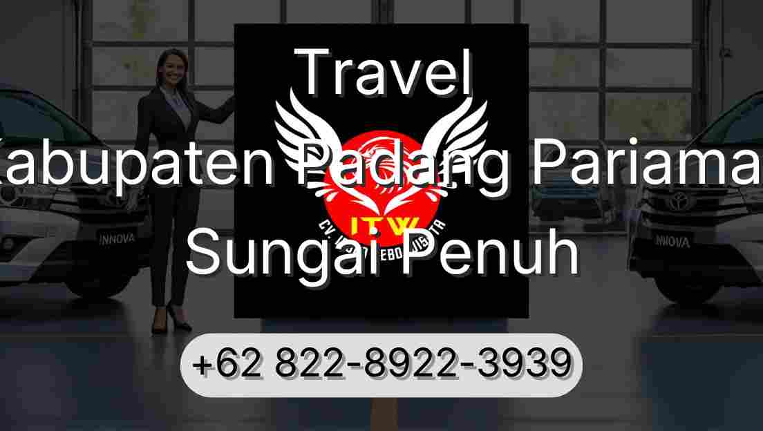 Travel Kabupaten Padang Pariaman Sungai Penuh