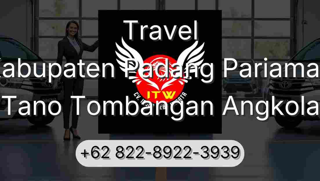 Travel Kabupaten Padang Pariaman Tano Tombangan Angkola