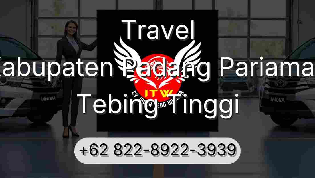 Travel Kabupaten Padang Pariaman Tebing Tinggi