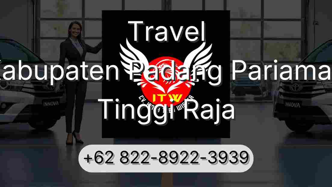 Travel Kabupaten Padang Pariaman Tinggi Raja