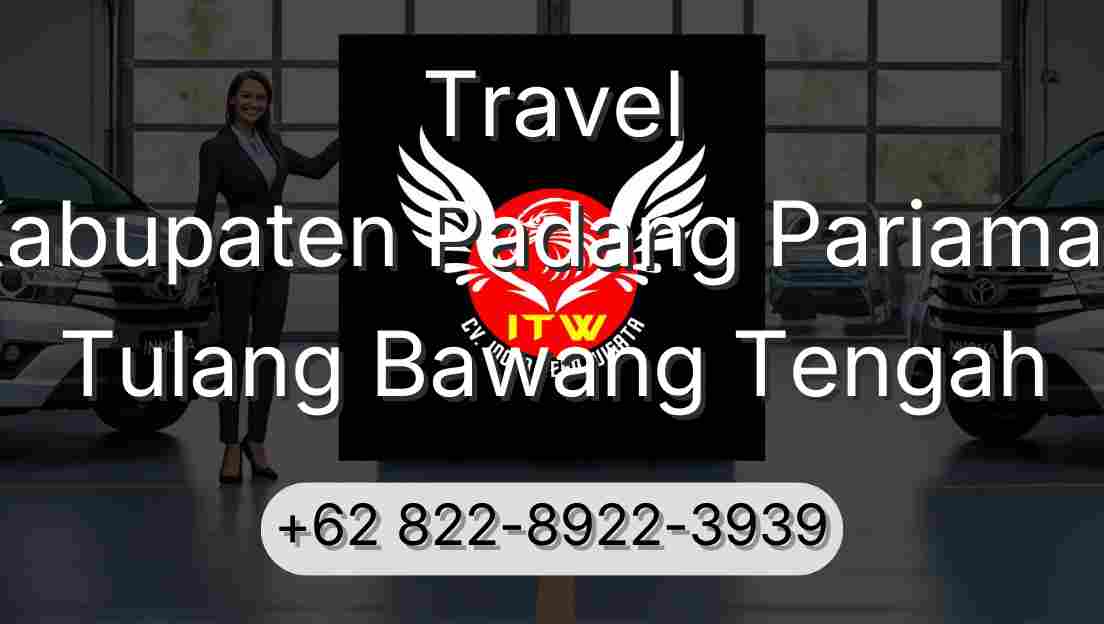 Travel Kabupaten Padang Pariaman Tulang Bawang Tengah