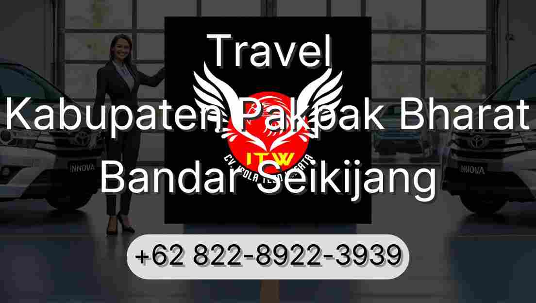 Travel Kabupaten Pakpak Bharat Bandar Seikijang