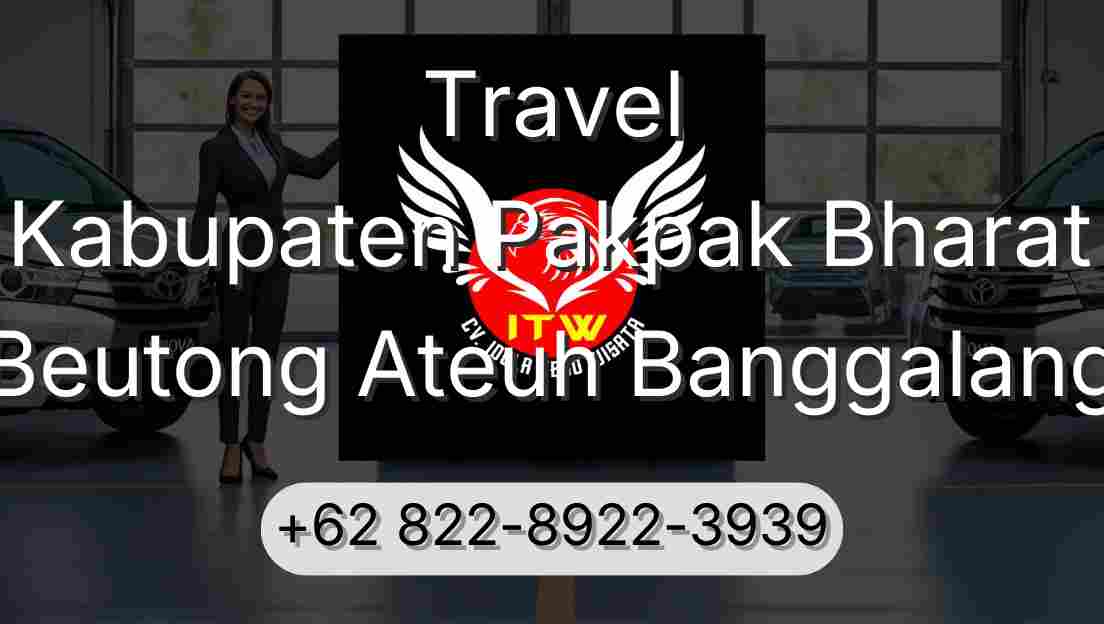 Travel Kabupaten Pakpak Bharat Beutong Ateuh Banggalang