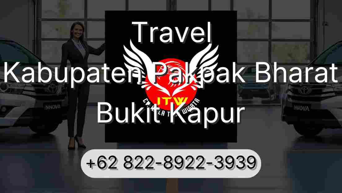 Travel Kabupaten Pakpak Bharat Bukit Kapur