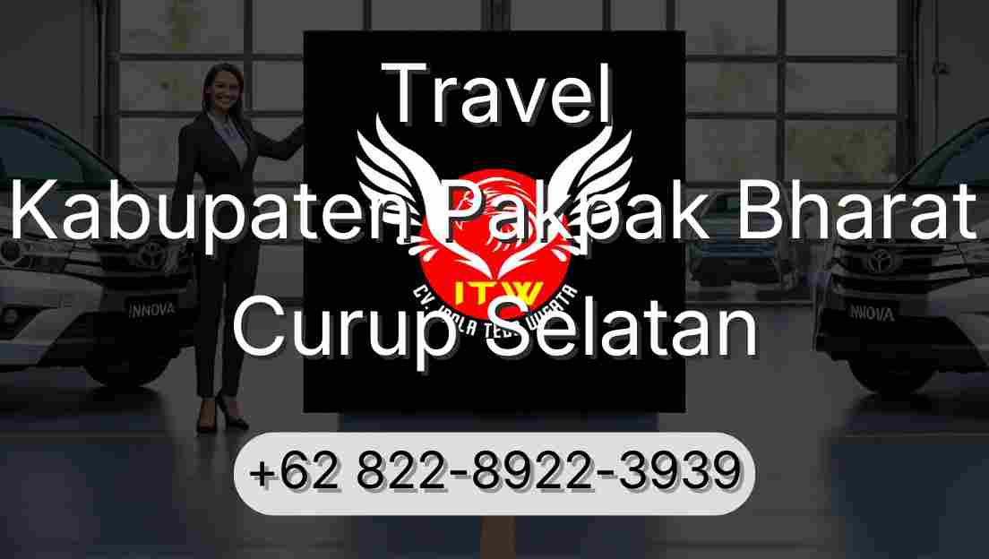Travel Kabupaten Pakpak Bharat Curup Selatan
