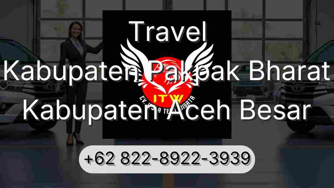 Travel Kabupaten Pakpak Bharat Kabupaten Aceh Besar