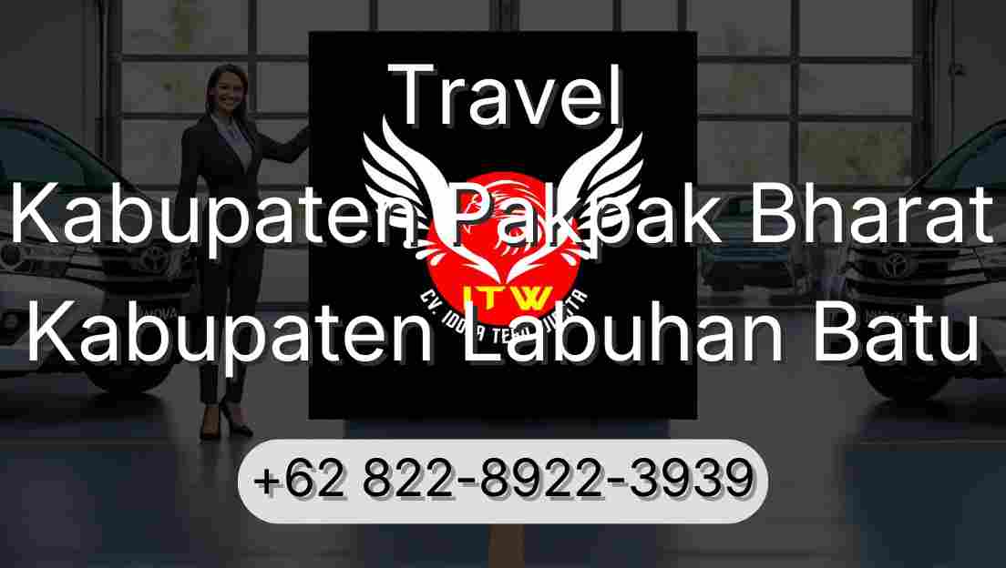 Travel Kabupaten Pakpak Bharat Kabupaten Labuhan Batu