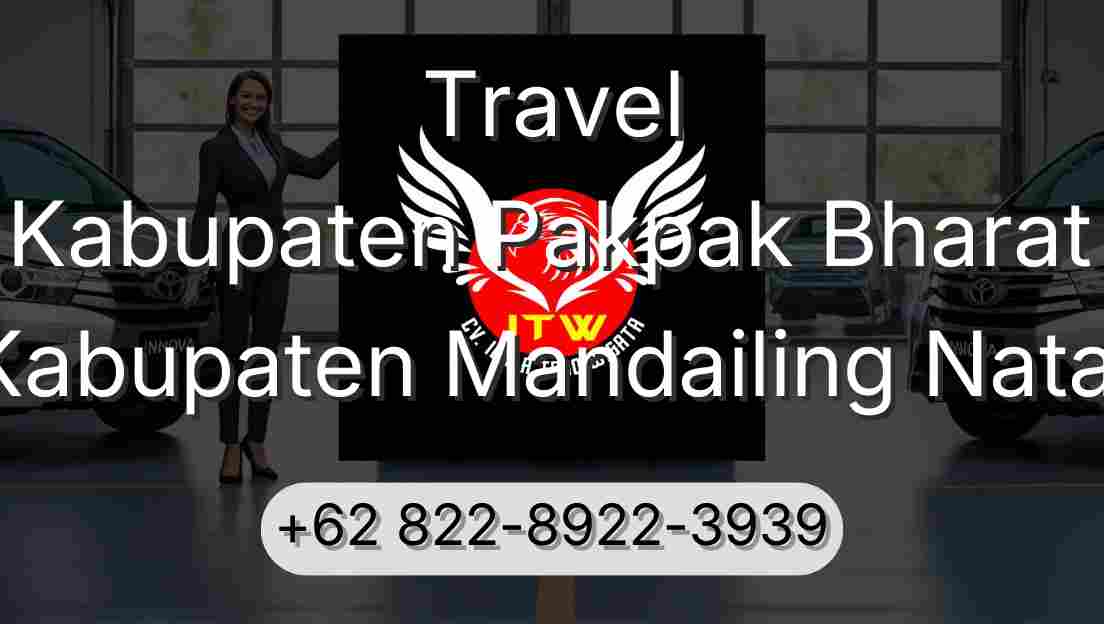 Travel Kabupaten Pakpak Bharat Kabupaten Mandailing Natal