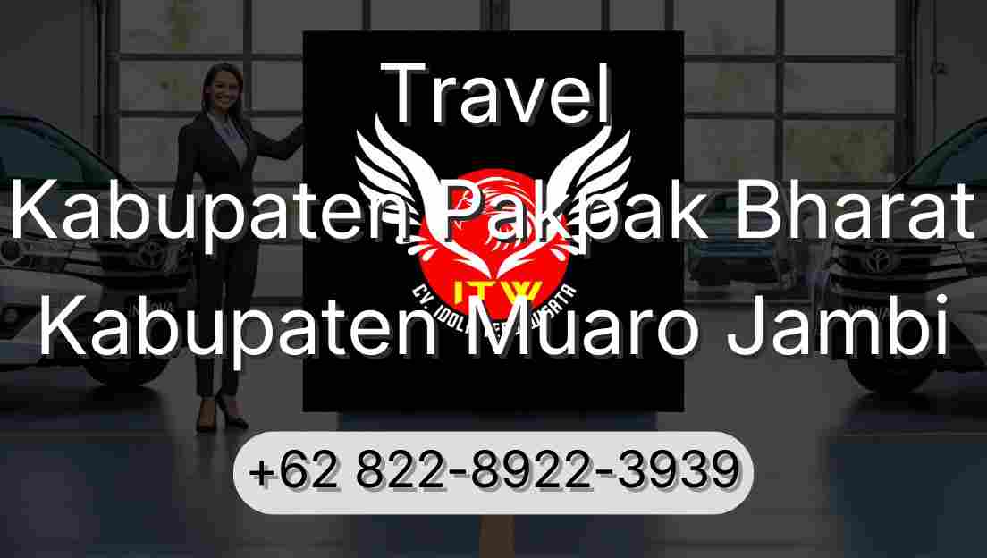 Travel Kabupaten Pakpak Bharat Kabupaten Muaro Jambi
