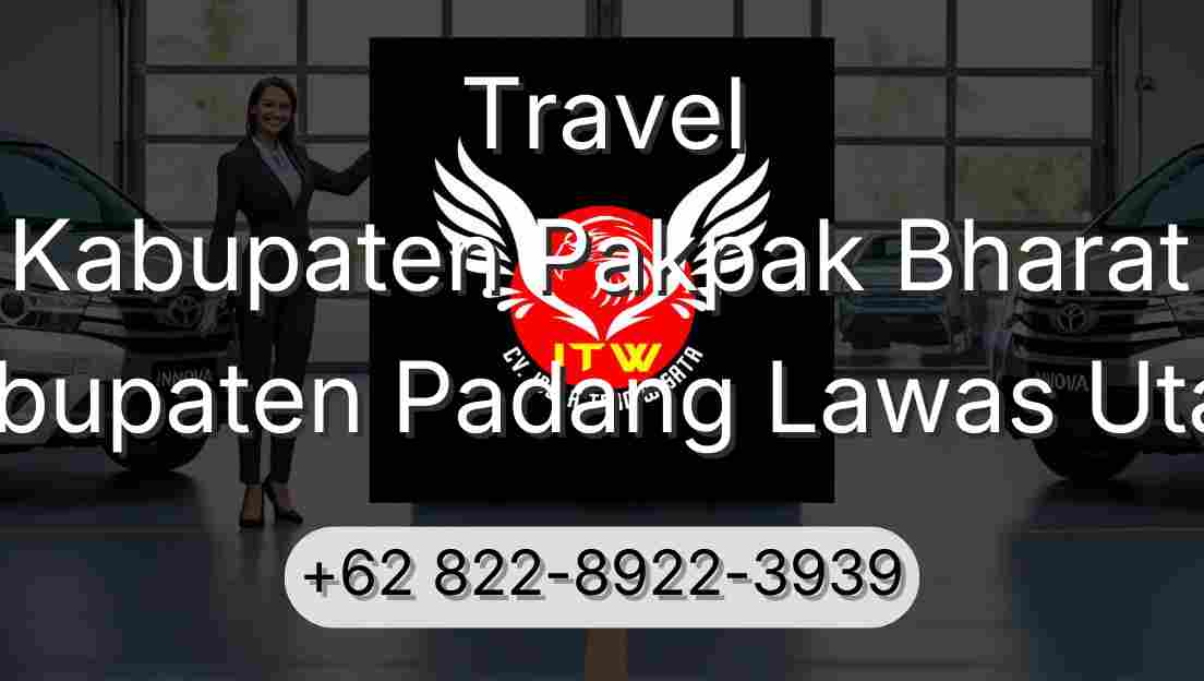 Travel Kabupaten Pakpak Bharat Kabupaten Padang Lawas Utara