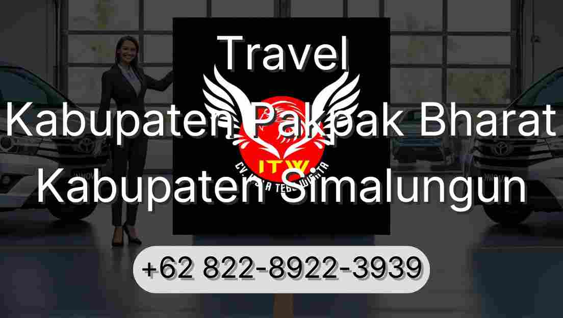 Travel Kabupaten Pakpak Bharat Kabupaten Simalungun
