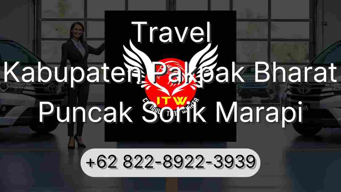 Travel Kabupaten Pakpak Bharat Puncak Sorik Marapi