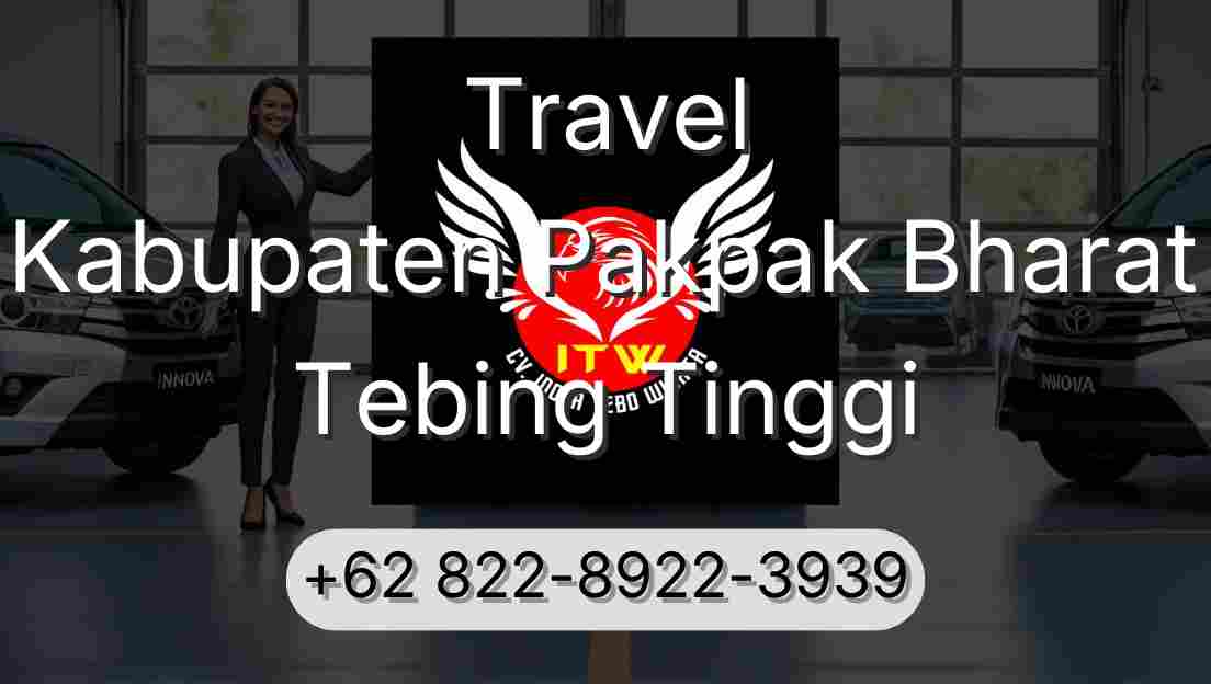 Travel Kabupaten Pakpak Bharat Tebing Tinggi