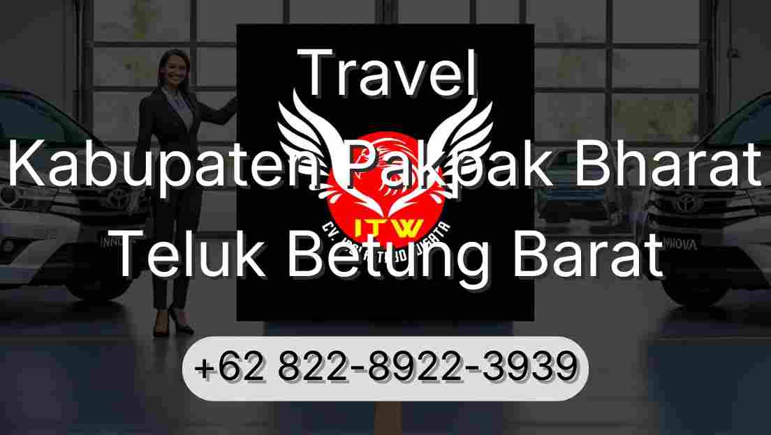 Travel Kabupaten Pakpak Bharat Teluk Betung Barat