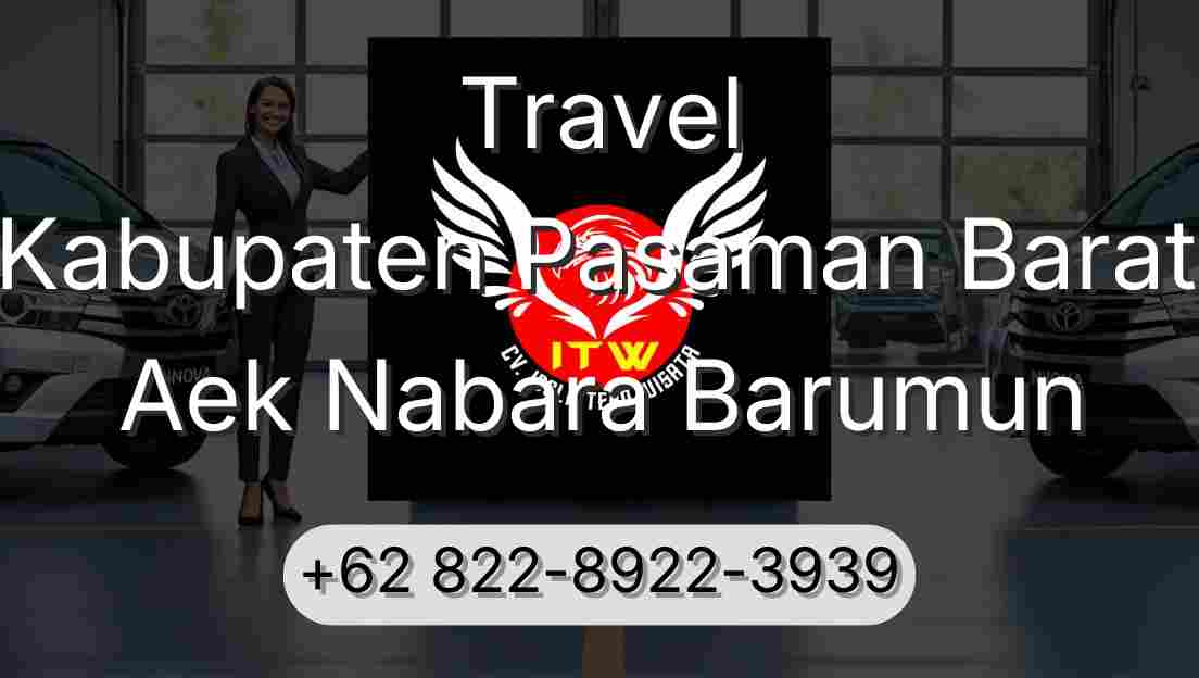 Travel Kabupaten Pasaman Barat Aek Nabara Barumun