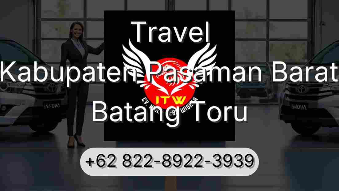 Travel Kabupaten Pasaman Barat Batang Toru