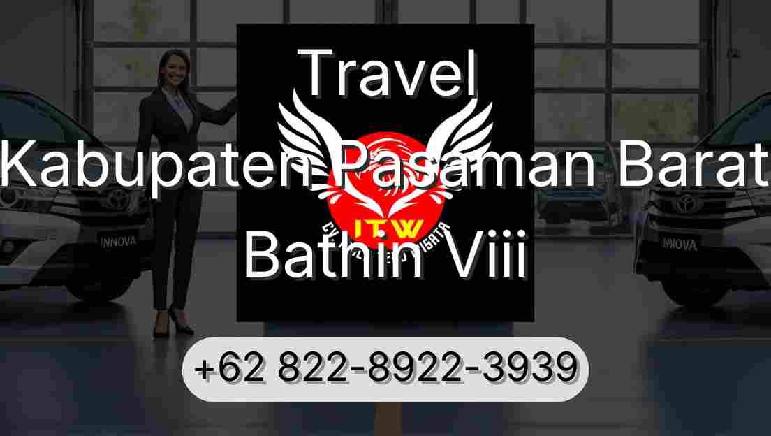 Travel Kabupaten Pasaman Barat Bathin Viii