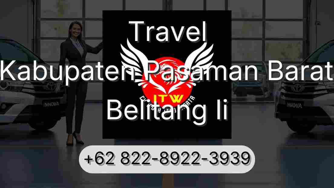 Travel Kabupaten Pasaman Barat Belitang Ii