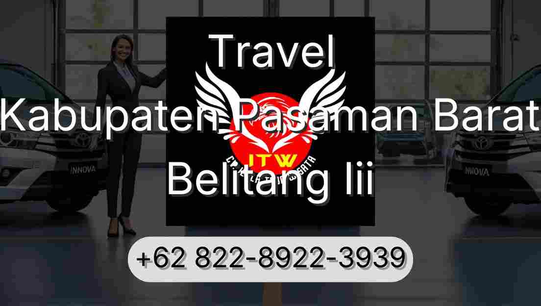 Travel Kabupaten Pasaman Barat Belitang Iii
