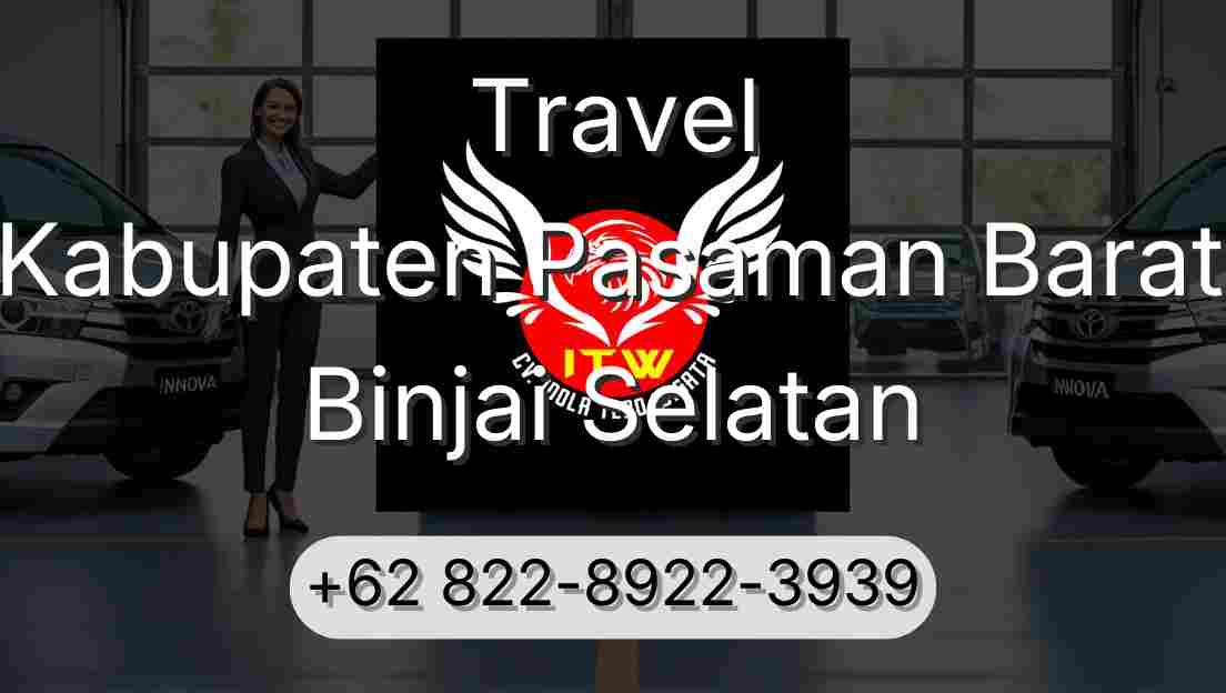 Travel Kabupaten Pasaman Barat Binjai Selatan
