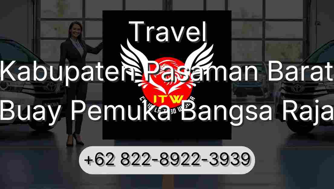 Travel Kabupaten Pasaman Barat Buay Pemuka Bangsa Raja