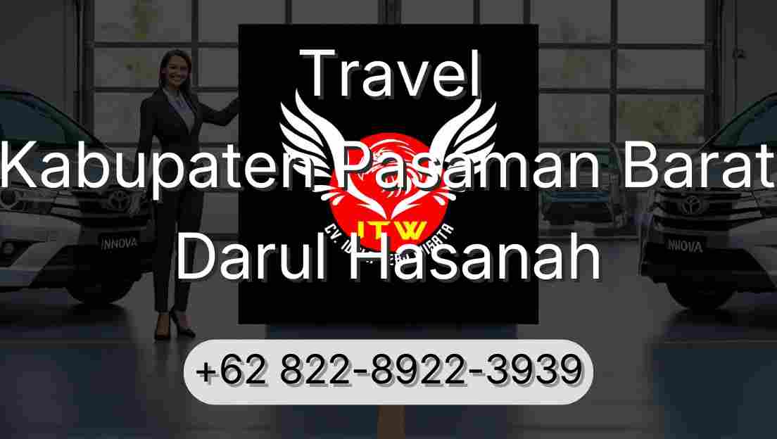 Travel Kabupaten Pasaman Barat Darul Hasanah