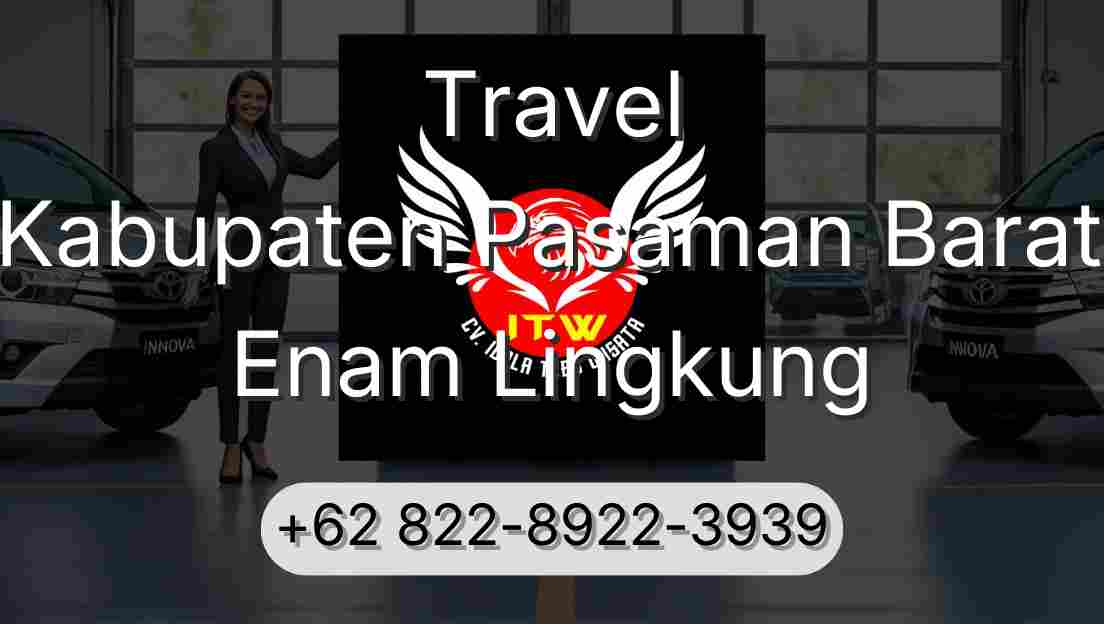 Travel Kabupaten Pasaman Barat Enam Lingkung