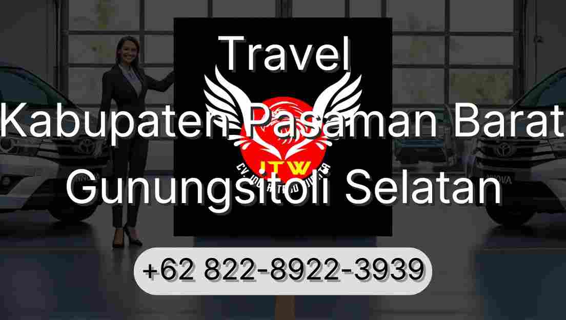 Travel Kabupaten Pasaman Barat Gunungsitoli Selatan