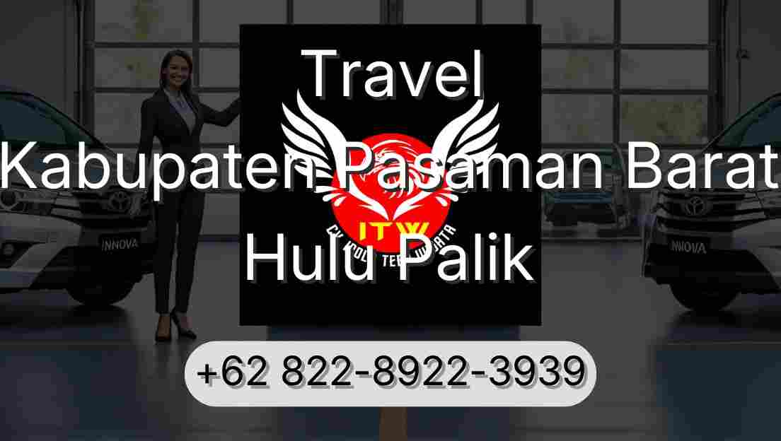 Travel Kabupaten Pasaman Barat Hulu Palik