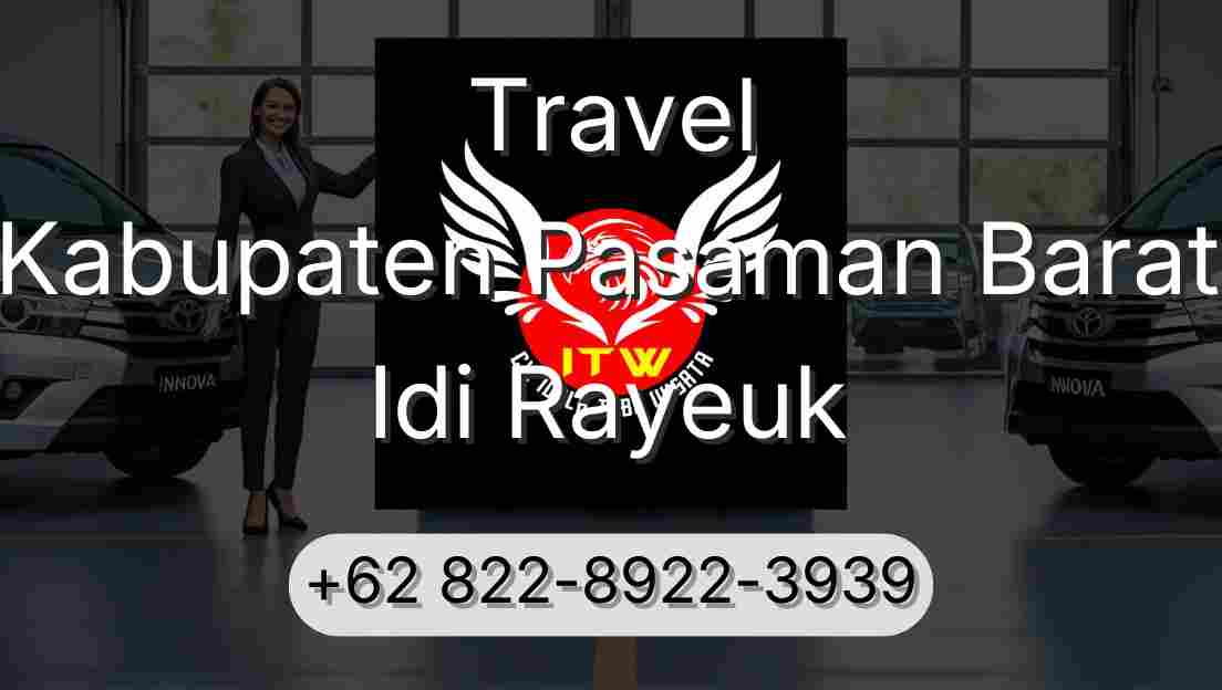 Travel Kabupaten Pasaman Barat Idi Rayeuk