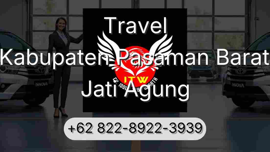 Travel Kabupaten Pasaman Barat Jati Agung