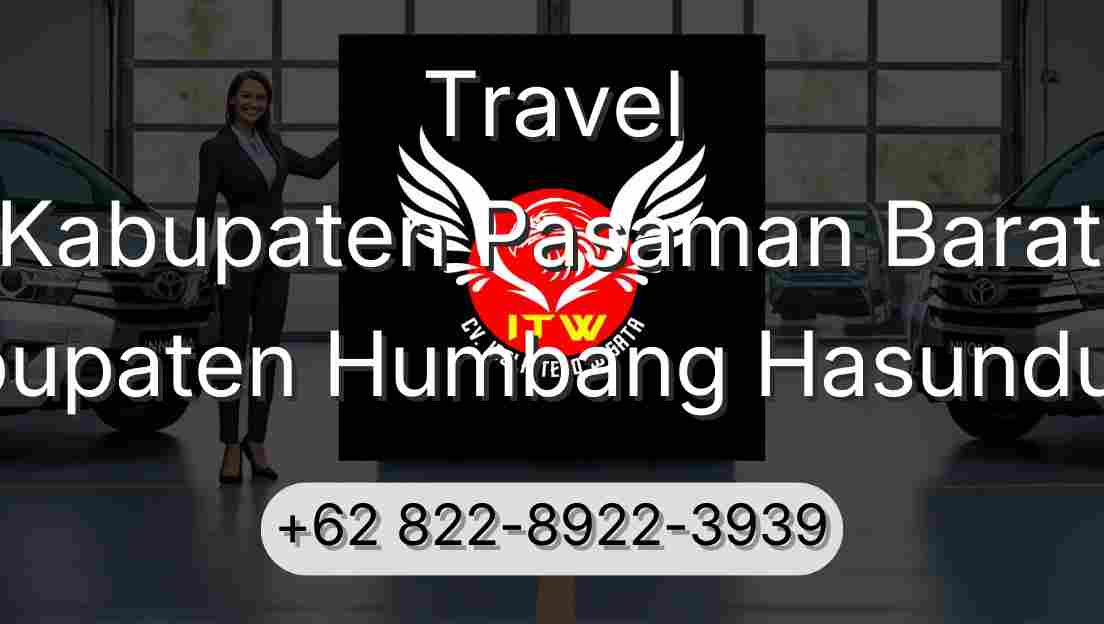 Travel Kabupaten Pasaman Barat Kabupaten Humbang Hasundutan