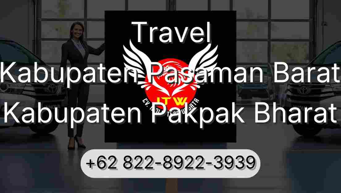 Travel Kabupaten Pasaman Barat Kabupaten Pakpak Bharat