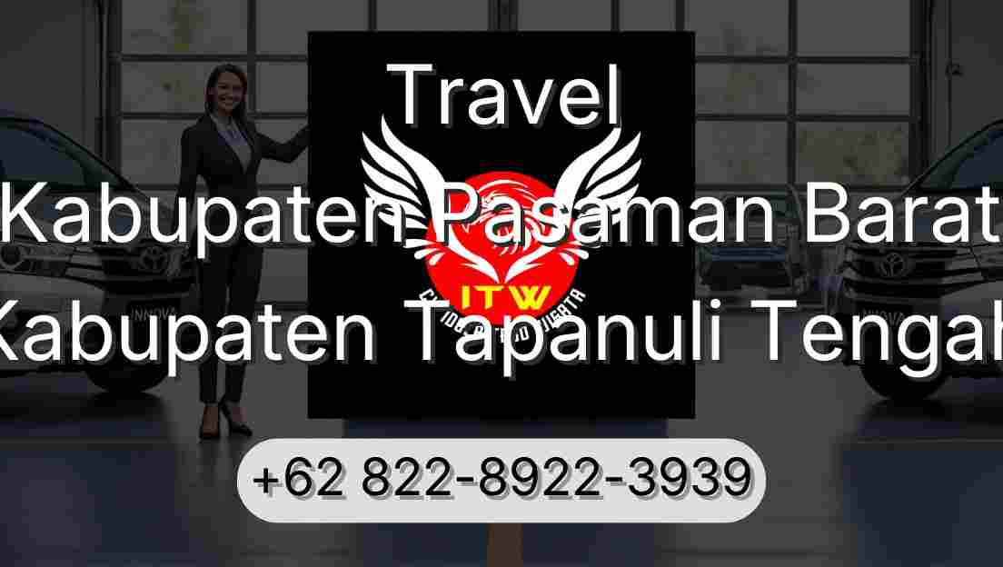 Travel Kabupaten Pasaman Barat Kabupaten Tapanuli Tengah