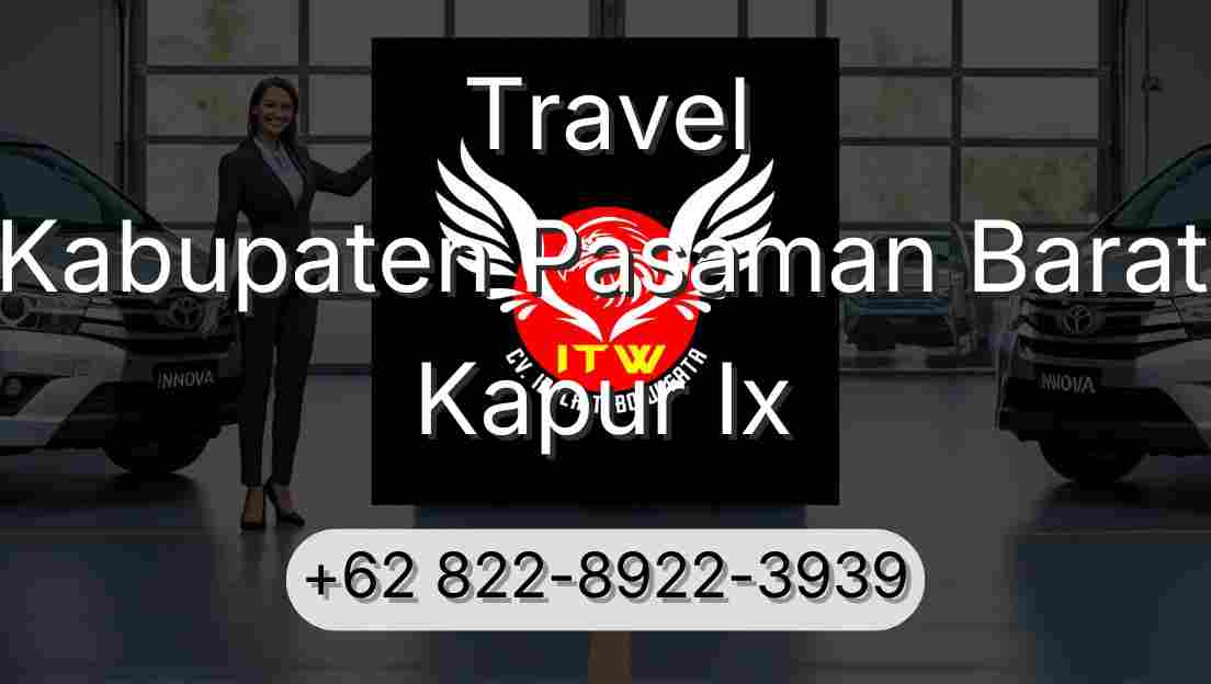 Travel Kabupaten Pasaman Barat Kapur Ix
