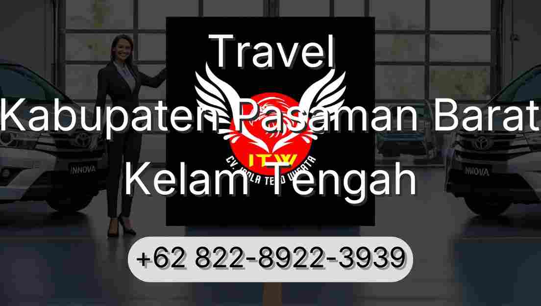 Travel Kabupaten Pasaman Barat Kelam Tengah