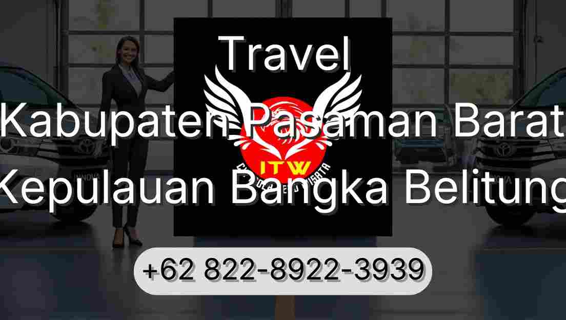 Travel Kabupaten Pasaman Barat Kepulauan Bangka Belitung
