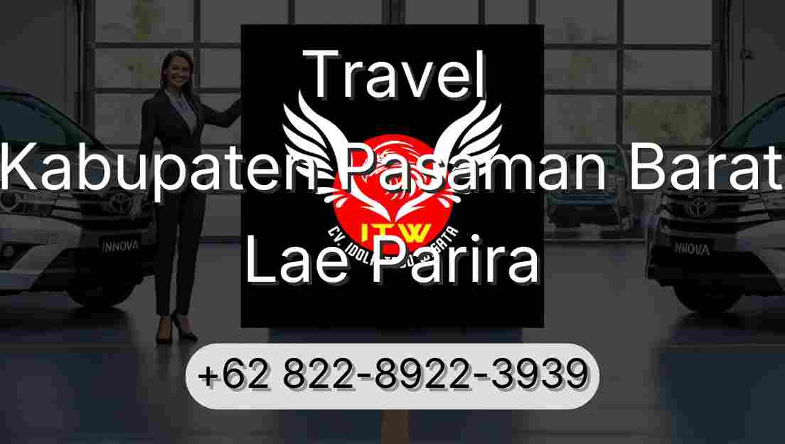 Travel Kabupaten Pasaman Barat Lae Parira