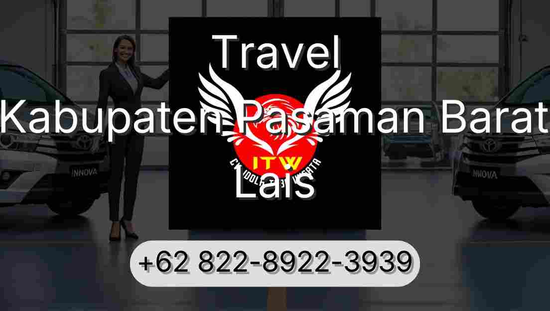 Travel Kabupaten Pasaman Barat Lais