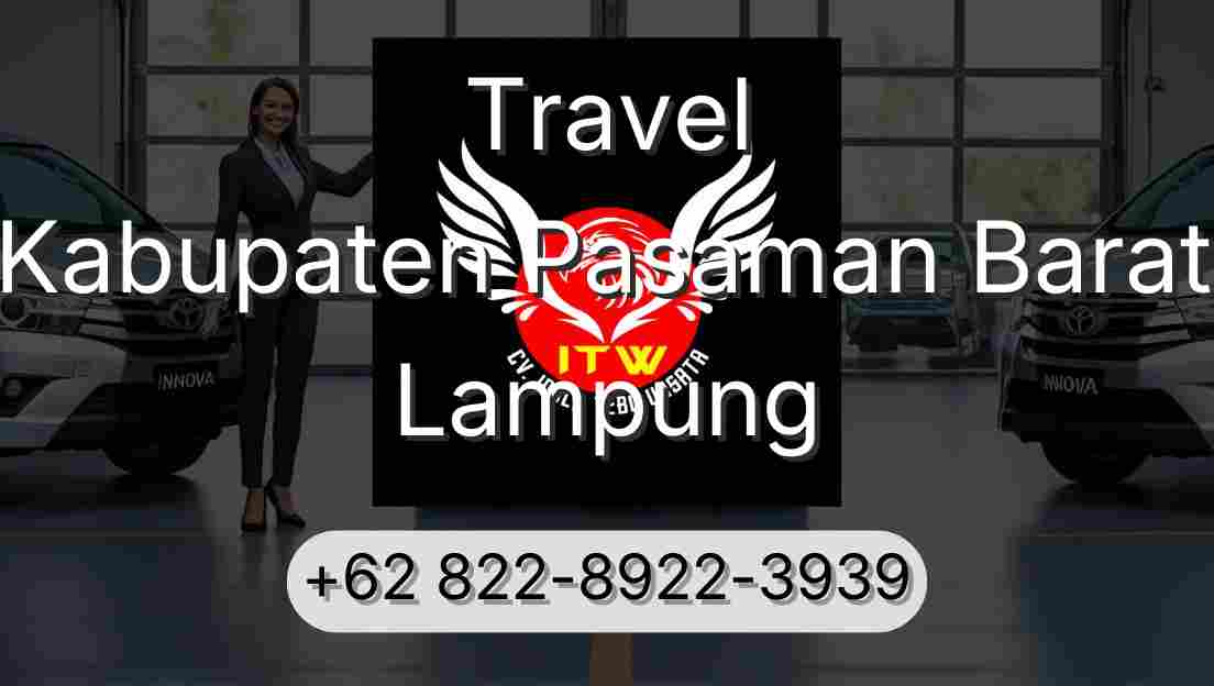 Travel Kabupaten Pasaman Barat Lampung
