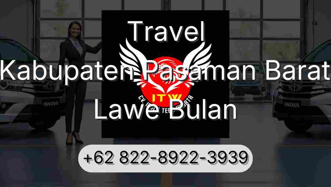 Travel Kabupaten Pasaman Barat Lawe Bulan