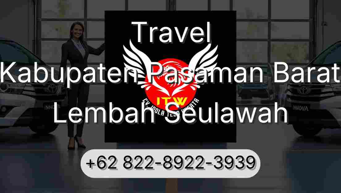 Travel Kabupaten Pasaman Barat Lembah Seulawah