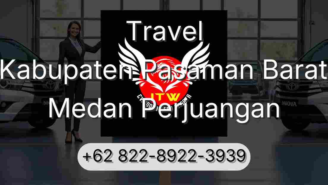 Travel Kabupaten Pasaman Barat Medan Perjuangan