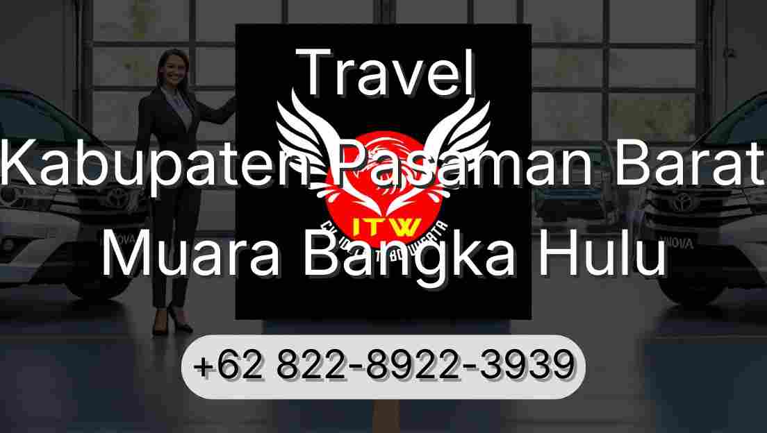 Travel Kabupaten Pasaman Barat Muara Bangka Hulu