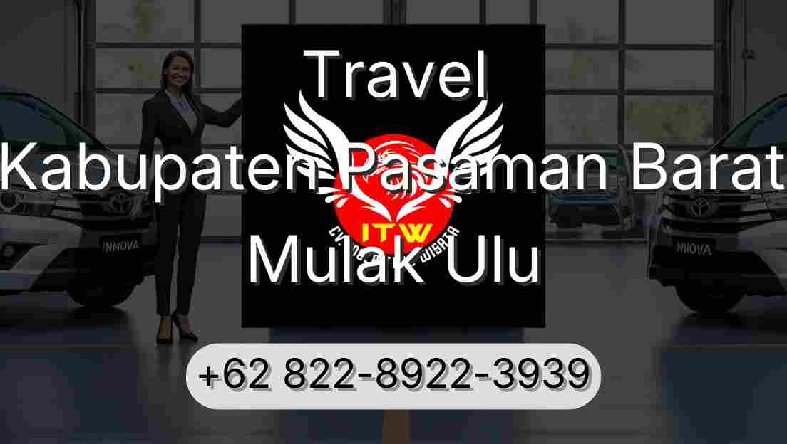 Travel Kabupaten Pasaman Barat Mulak Ulu