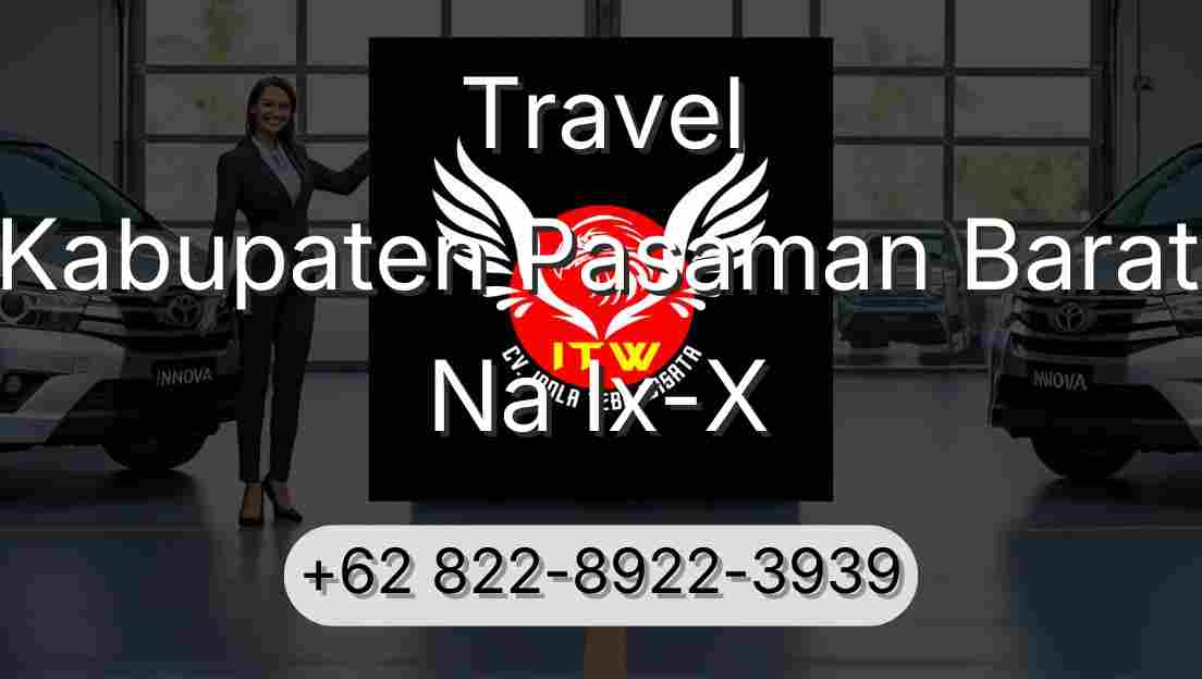 Travel Kabupaten Pasaman Barat Na Ix-X