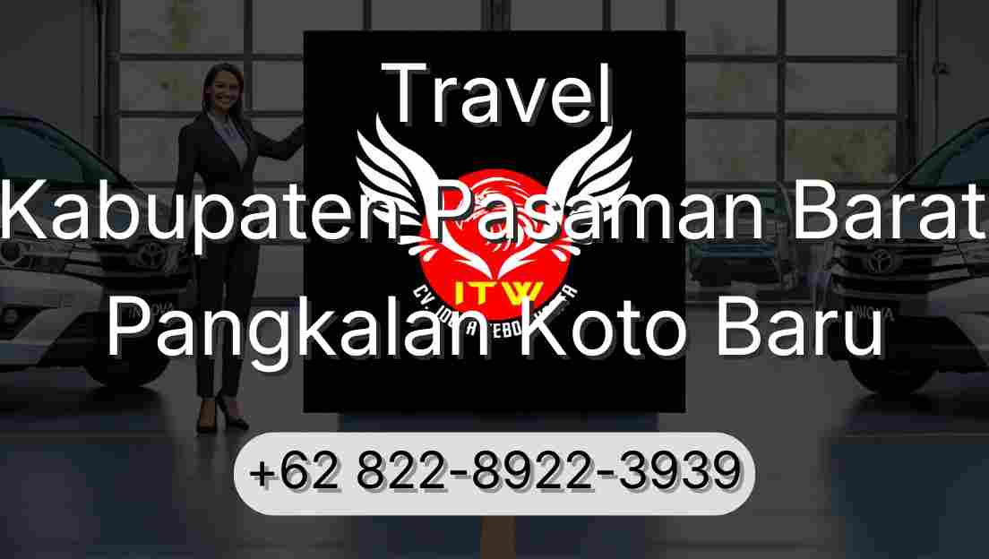 Travel Kabupaten Pasaman Barat Pangkalan Koto Baru