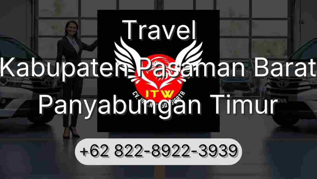 Travel Kabupaten Pasaman Barat Panyabungan Timur