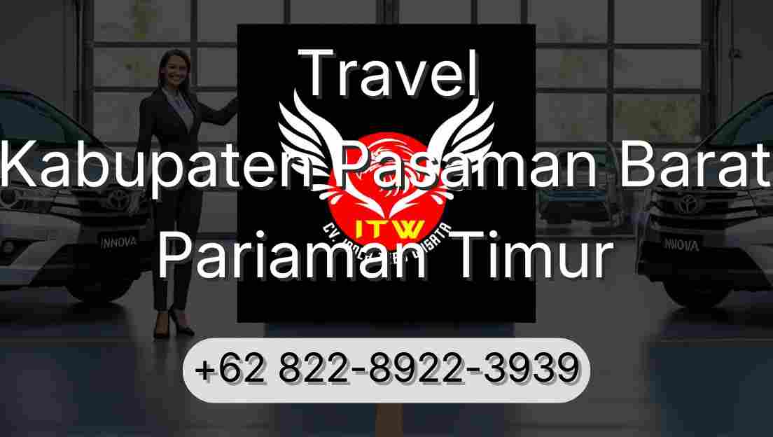 Travel Kabupaten Pasaman Barat Pariaman Timur